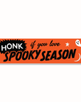 Spooky Season Bumper Sticker