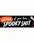 Spooky Shit Bumper Sticker